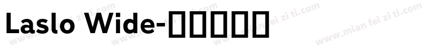 Laslo Wide字体转换